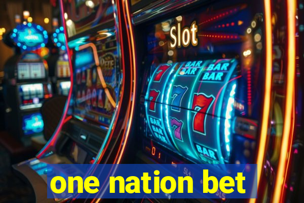 one nation bet